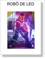 ROBÔ DE LED