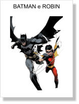 BATMAN e ROBIN