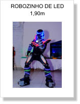 ROBOZINHO DE LED 1,90m